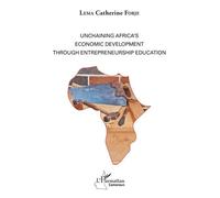 Unchaining Africa's Economic Development Through Entrepreneurship Education