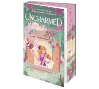 Uncharmed: Es ist an der Zeit, den Perfektionszauber zu brechen. Sunday Times Bestseller. Cosy Fantasy Romance