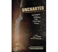 Uncharted: American Jews and Judaism in the Twenty-First Century