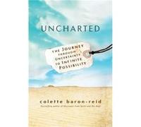 Uncharted Colette Baron - Reid, (Auteur)