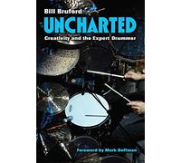 Uncharted: Creativity and the Expert Drummer
