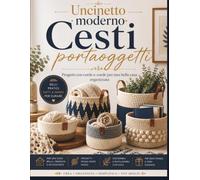 Uncinetto moderno Cesti portaoggetti: Progetti con corde e corde per una bella casa organizzata