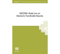 Uncitral Model Law On Electronic Transferable Records