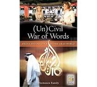 Uncivil War of Words Mamoun Fandy (Auteur)