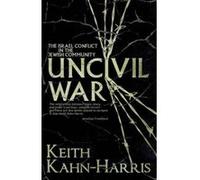 Uncivil War: The Israel Conflict in the Jewish Community - [Version Originale] Inconnu (Auteur)