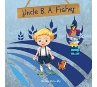 Uncle B. A. Fisher (Uncle Books)
