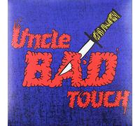 Uncle Bad Touch - Uncle Bad Touch