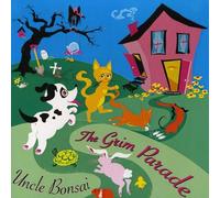 Uncle Bonsai - Grim Parade