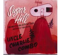 UNCLE CHARLIECombo - Sugar Hill (CD)