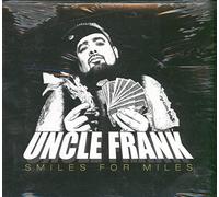 Uncle Frank - Smiles for Miles