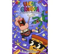 Uncle Grandpa and the Time Casserole OGN by Kelsey Abbot Peter Browngardt, Kelsey Abbot (Auteur)