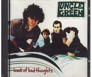 Uncle Green - Book of Bad Thoughts