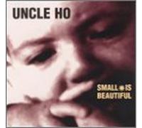 Uncle Ho - Small is Beautiful