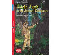 Uncle Jack in the Amazon Rainforest – Young ELI Readers – Anglais – Téléchargeable – ELI