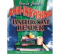 Uncle John's Ahh-Inspiring Bathroom Reader