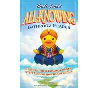 Uncle John's All-Knowing Bathroom Reader - Bathroom Readers' Institute - Portable Press - ebook (ePub illustré) - Livre