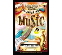 Uncle John's Bathroom Reader Plunges Into Music