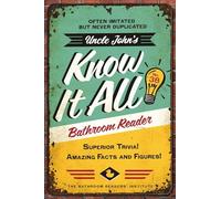 Uncle John's Know It All Bathroom Reader: Superior Trivia! Amazing Facts and Figures! (Volume 38)