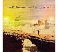 Uncle Lucius - And You Are Me