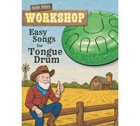 Uncle Pete’s Workshop: Easy Songs for Tongue Drum