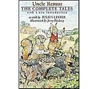 Uncle Remus: The Complete Tales