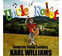 Uncle Robot: Songs for Your Family