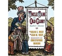 Uncle Sam and Old Glory Delno C. West, Jean M. West (Auteur)
