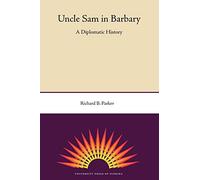 Uncle Sam in Barbary: A Diplomatic History