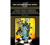 Uncle Sam's Carnival Of Copulating Inanimals