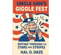 Uncle Sam's Giggle Fest: Riffing Through the Stars and Stripes