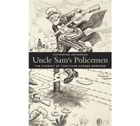 Uncle Sam'S Policemen: The Pursuit Of Fugitives Across Borders (Hardcover) Katherine Unterman, (Auteur)