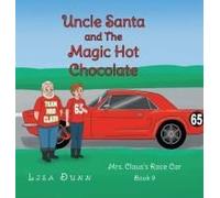 Uncle Santa And The Magic Hot Chocolate