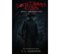 Uncle Tommy's Cabin: Book 1: The Family Tree
