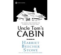 Harriet Beecher Stowe, Jonathan Arac – Uncle Tom's Cabin