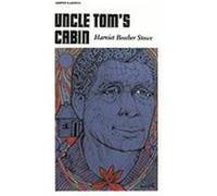 Uncle Tom's Cabin Harriet Beecher Stowe (Auteur)