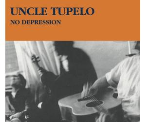 Uncle Tupelo - No Depression