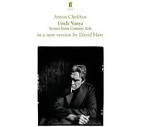 Uncle Vanya by Anton Chekhov Anton Chekhov (Auteur)