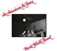 Uncle Walt's Band - An American In Texas [Cd] Expanded Version