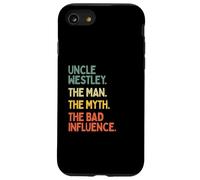 Uncle Westley Citation Humoristique The Man The Myth The Bad Influence Coque pour iPhone SE (2020) / 7/8