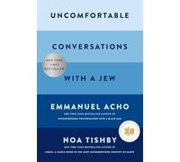 Uncomfortable Conversations with a Jew