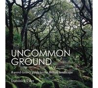 Uncommon Ground by Dominick Tyler Dominick Tyler, (Auteur)