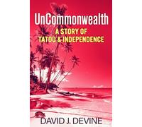 UnCommonwealth: A Story of Tatou & Independence