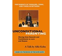 Unconditional Parenting