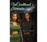 UnConditional Surrender: Book 1 Reverse Harem