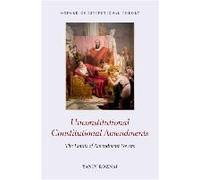 Unconstitutional Constitutional Amendments