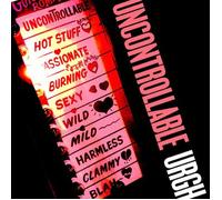 Uncontrollable Urgh - Uncontrollable Urgh