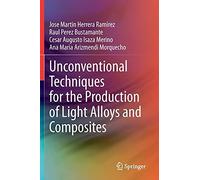Unconventional Techniques For The Production Of Light Alloys And Composites