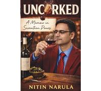 Uncorked: A Memoir in Seventeen Pours