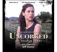 UNCORKED (aka HIGHER LOVE) [Soundtrack]