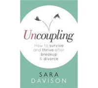 Uncoupling Sara Davison, (Auteur)